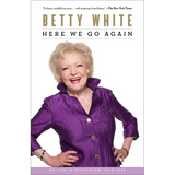 Here We Go Again: My Life in Television - Paperback