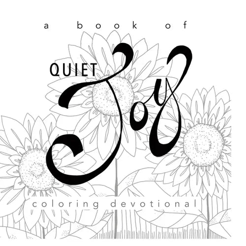 A Book of Quiet Joy - Coloring Devotional