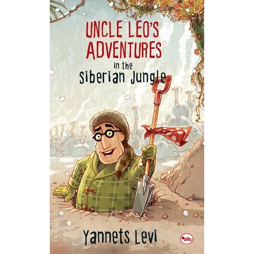 Uncle Leo'S Adventures In The Siberian Jungle