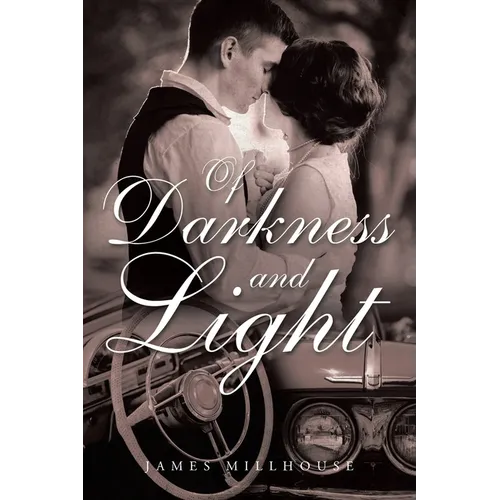 Of Darkness and Light