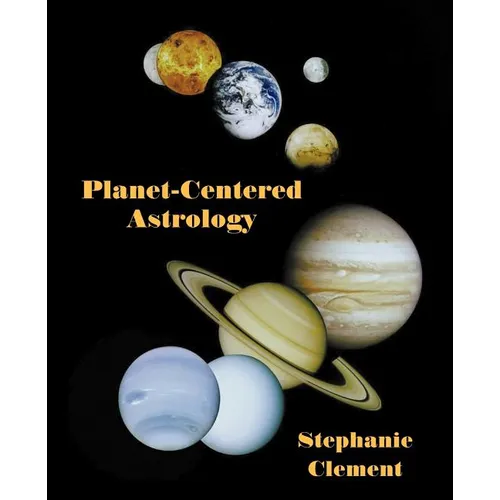 Planet-Centered Astrology