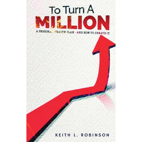 To Turn A Million
