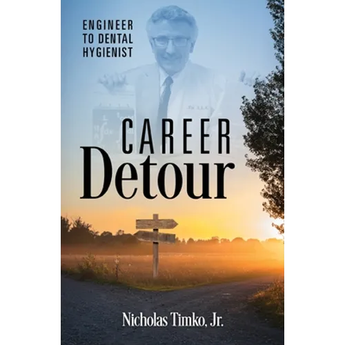 Career Detour: Engineer to Dental Hygienist