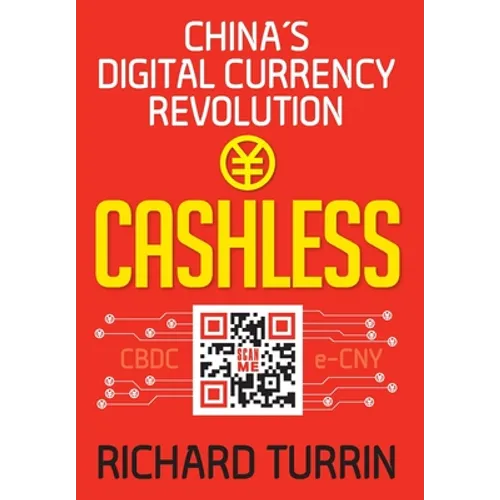 Cashless: China's Digital Currency Revolution