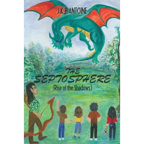 The Septosphere: (Rise of the Shadows)