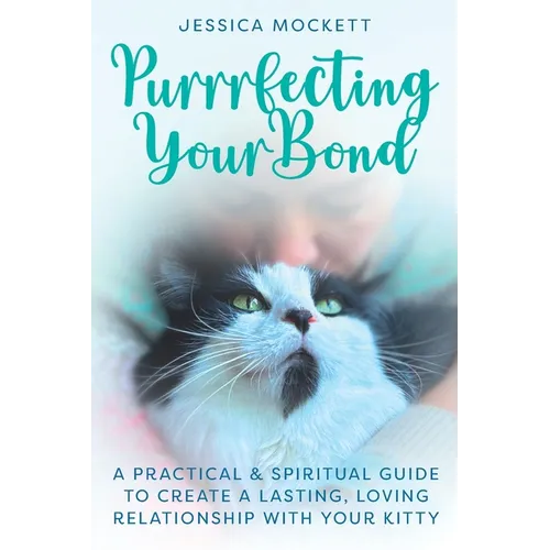 Purrrfecting Your Bond