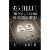 925 Thrift: The Pocket Guide to Finding Silver - Paperback