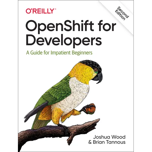 Openshift for Developers: A Guide for Impatient Beginners