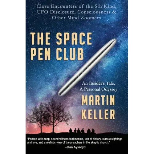The Space Pen Club: Close Encounters of the 5th Kind -- UFO Disclosure, Consciousness & Other Mind Zoomers