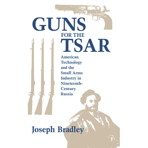 Guns for the Tsar