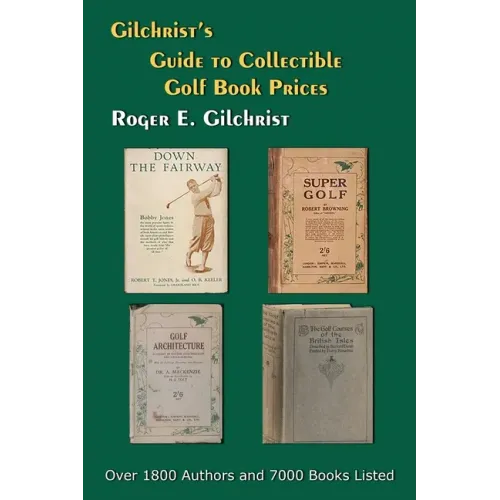 Gilchrist's Guide to Collectible Golf Book Prices