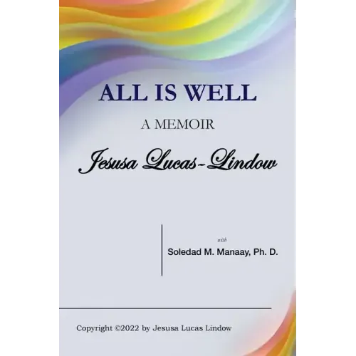 All Is Well: A Memoir