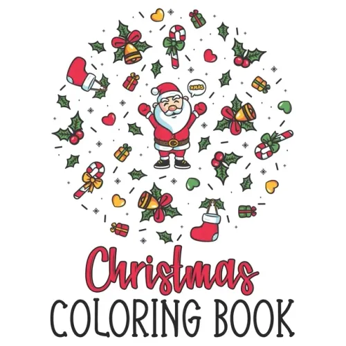 Christmas Coloring Book: An Adult Coloring Book Featuring A Wonderful Collection Christmas Designs