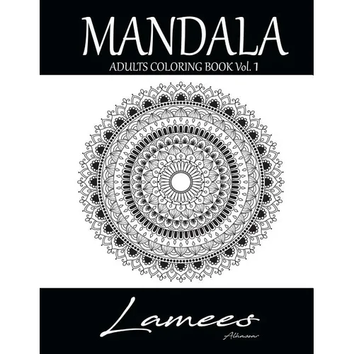 Mandala: Adults Coloring Book Vol.1