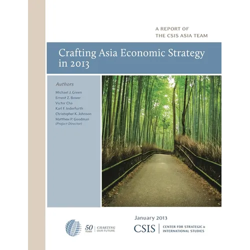 Crafting Asia Economic Strategy in 2013