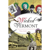 Wicked Vermont - Paperback