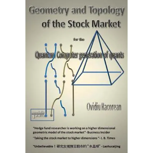 Geometry and Topology of the Stock Market: for the Quantum Computer Generation of Quants