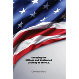 Escaping the Killings and Unplanned Journey to the U.S. - Paperback