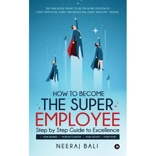 How to become the Super Employee