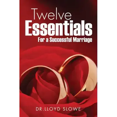 Twelve Essentials For a Successful Marriage Successful Marriage
