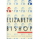 Remembering Elizabeth Bishop: An Oral Biography - Paperback