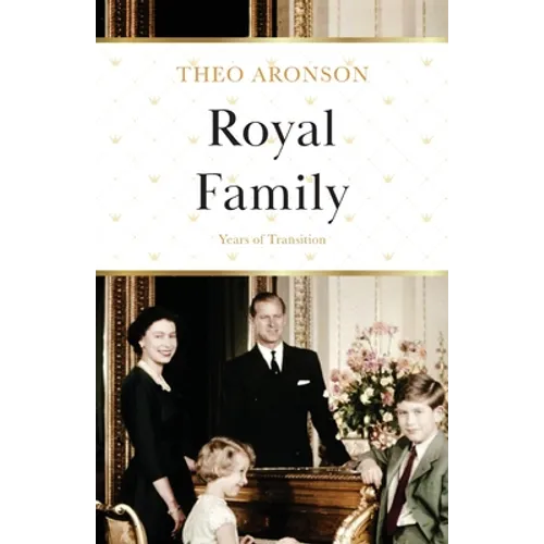 Royal Family: Years of Transition