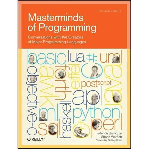 Masterminds of Programming: Conversations with the Creators of Major Programming Languages