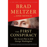 The First Conspiracy: The Secret Plot to Kill George Washington - Paperback