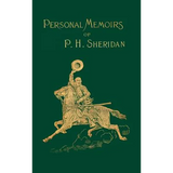 Personal Memoirs of P. H. Sheridan: General United States Army - Hardcover
