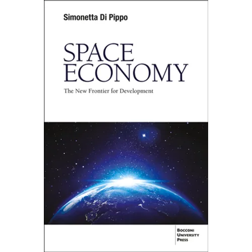 Space Economy: The New Frontier for Development