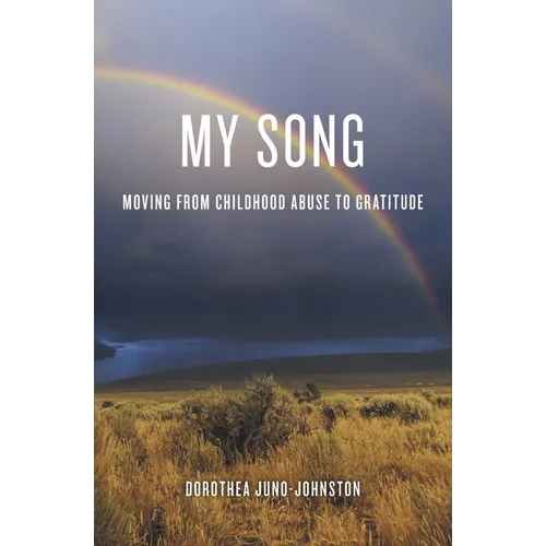 My Song: Moving from Childhood Abuse to Gratitude