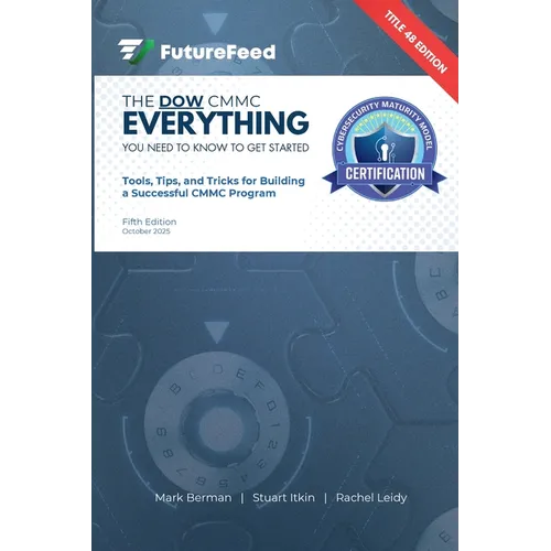 The DOW CMMC Everything I Need to Know to Get Started Guide