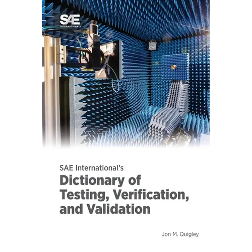 SAE International's Dictionary of Testing, Verification, and Validation
