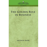 The Golden Rule in Business - Paperback