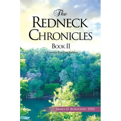 The Redneck Chronicles Book II