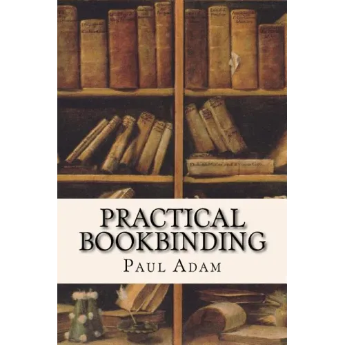 Practical Bookbinding