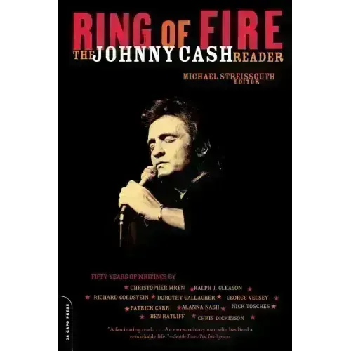 Ring of Fire: The Johnny Cash Reader