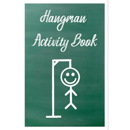 Hangman Activity Book: Game for Two or More Players