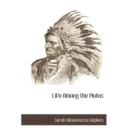 Life Among the Piutes