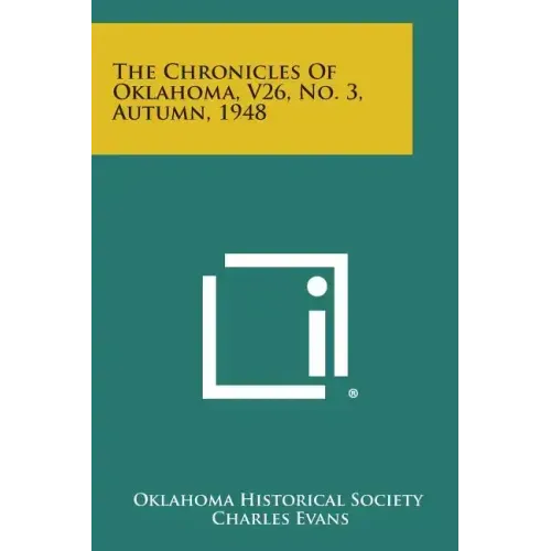 The Chronicles of Oklahoma, V26, No. 3, Autumn, 1948