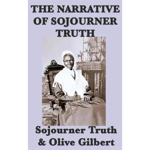 The Narrative of Sojourner Truth