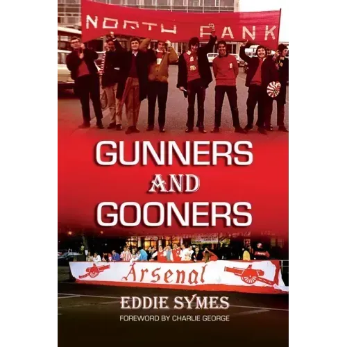 Gunners And Gooners