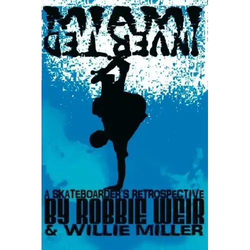 Miami Inverted: A Skateboarder's Retrospective