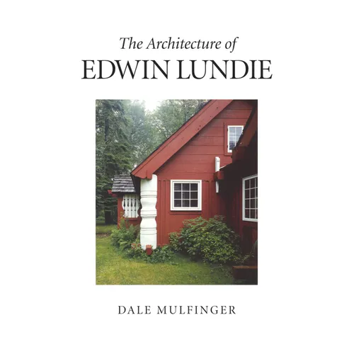 The Architecture of Edwin Lundie