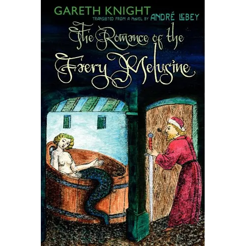 The Romance of the Faery Melusine