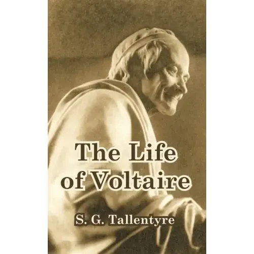 The Life of Voltaire