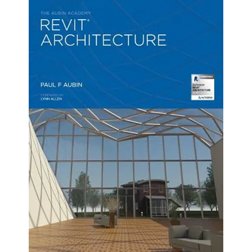 The Aubin Academy Revit Architecture: 2016 and beyond