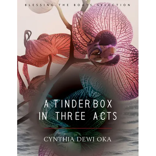 A Tinderbox in Three Acts