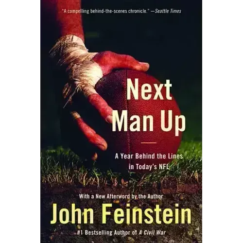 Next Man Up: A Year Behind the Lines in Today's NFL