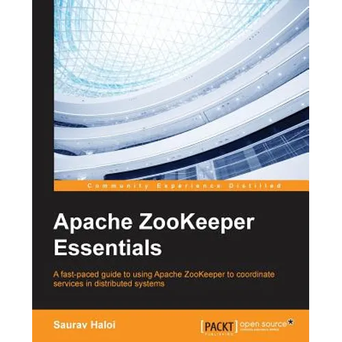 Apache ZooKeeper Essentials